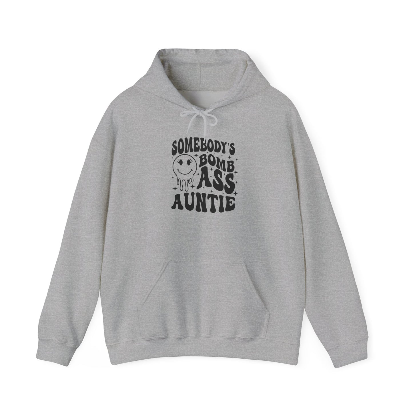 Hoodie — "Somebody's Bomb Ass Auntie" Funny Graphic Hooded Sweatshirt