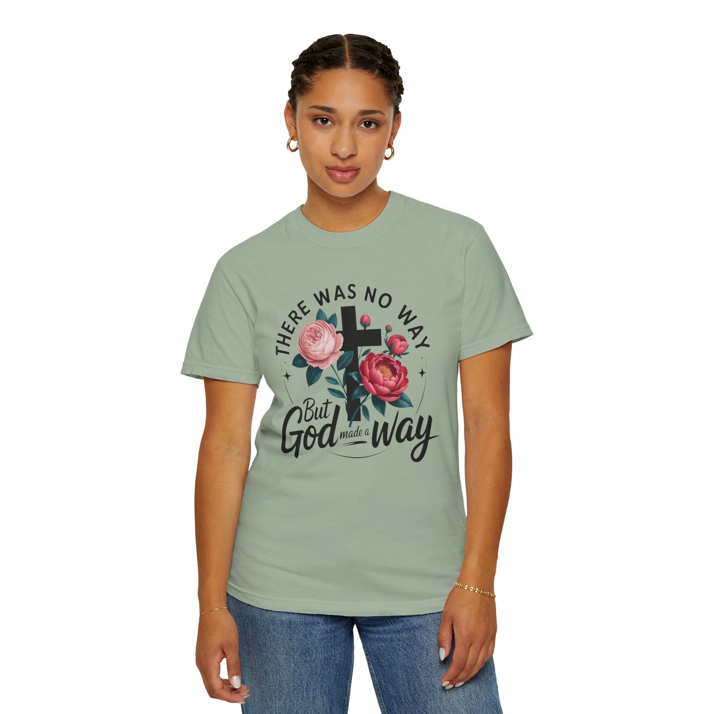Christian T-Shirt — "There Was No Way But God Made A Way" Floral Cross