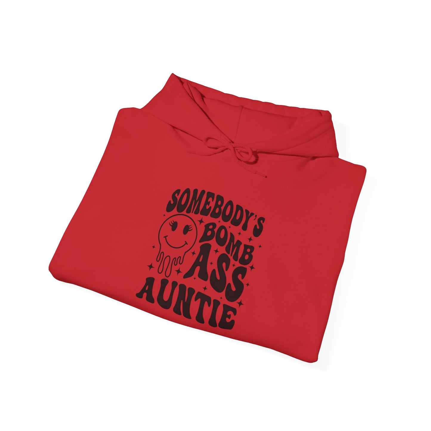 Hoodie — "Somebody's Bomb Ass Auntie" Funny Graphic Hooded Sweatshirt