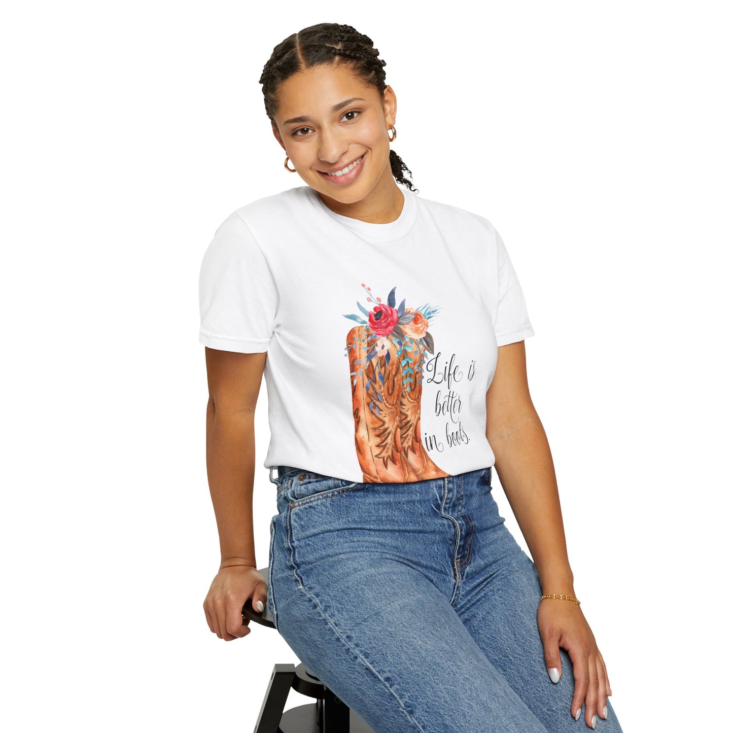Watercolor Floral Cowboy Boots Life Is Better In Boots T-shirt | Garment-Dyed