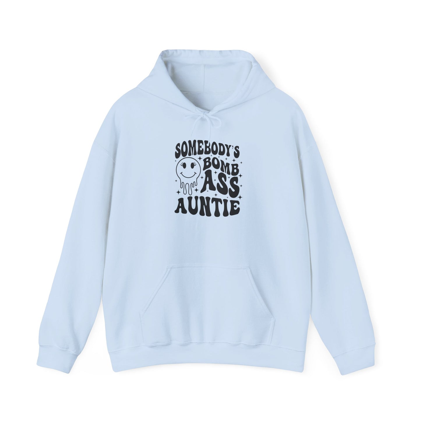 Hoodie — "Somebody's Bomb Ass Auntie" Funny Graphic Hooded Sweatshirt