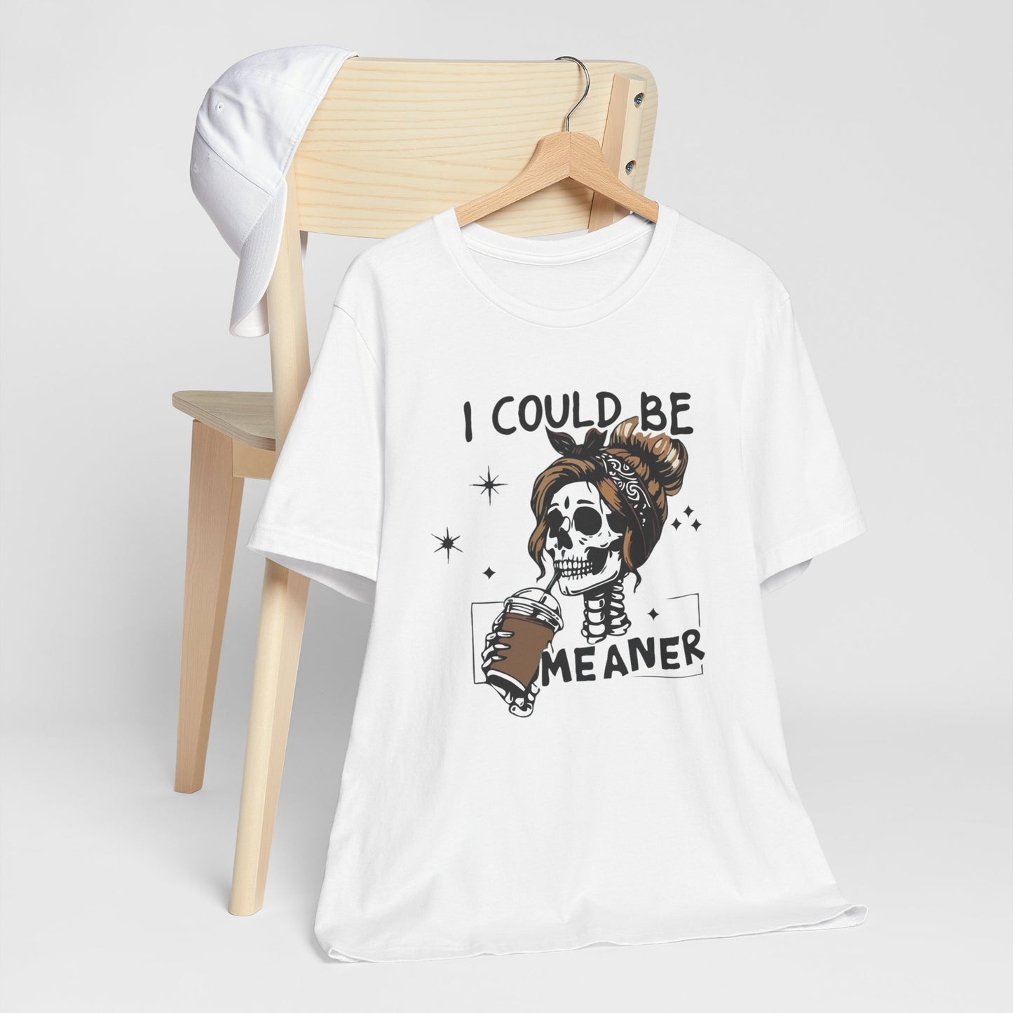 I Could Be Meaner skeleton with coffee T-Shirt | Skull woman graphic tee
