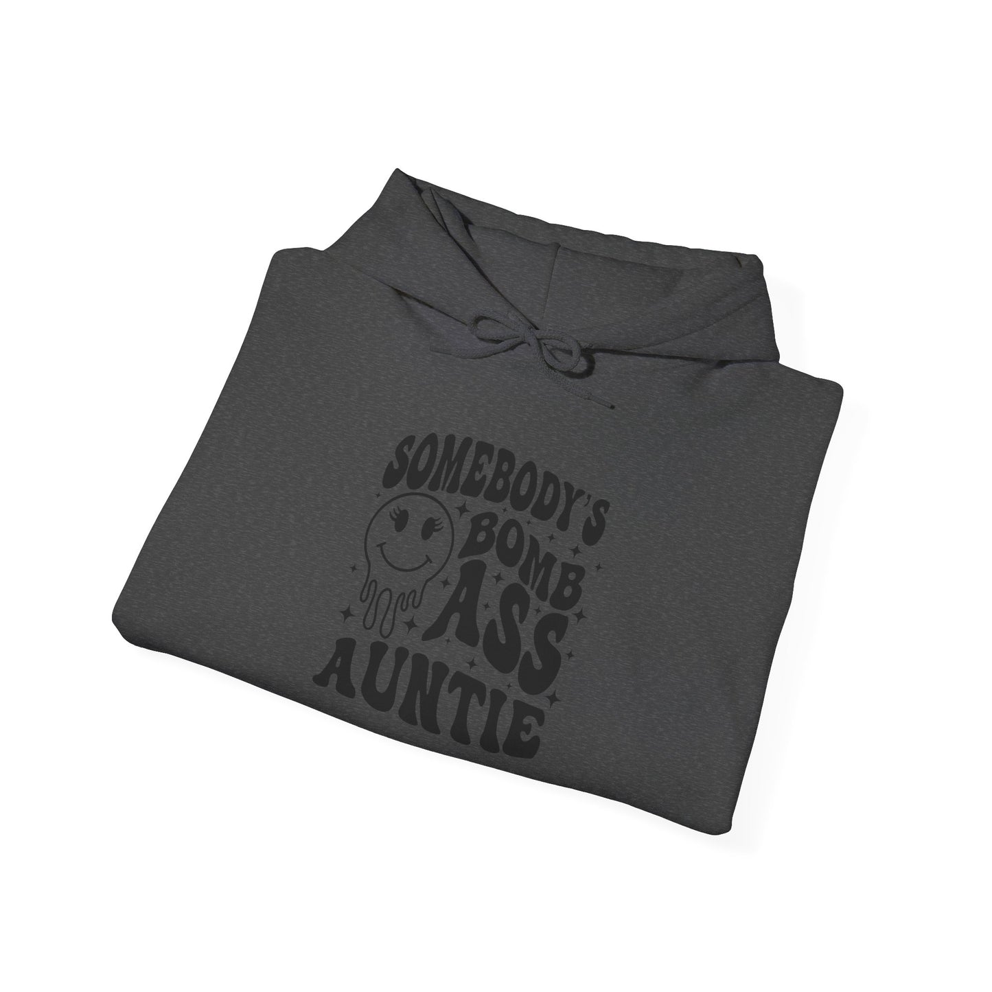 Hoodie — "Somebody's Bomb Ass Auntie" Funny Graphic Hooded Sweatshirt