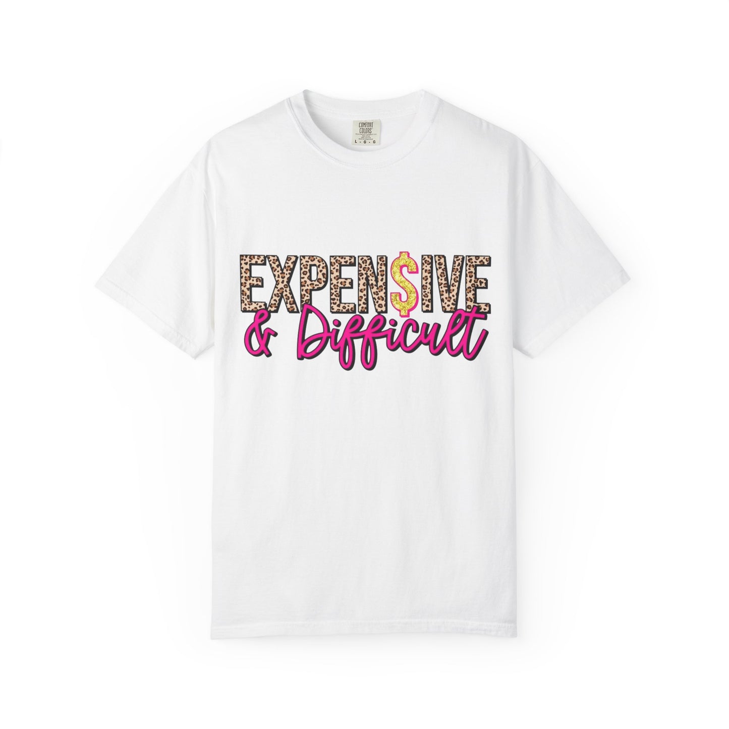 Expensive & Difficult T-shirt | Leopard Print, Dollar Sign, Pink Script