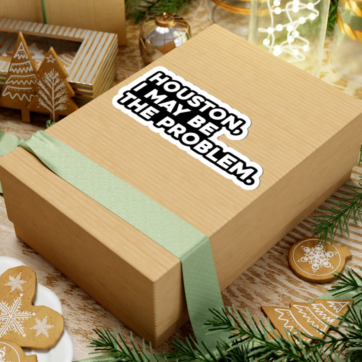 Houston I May Be The Problem sticker | Kiss-cut vinyl decal, laptop sticker