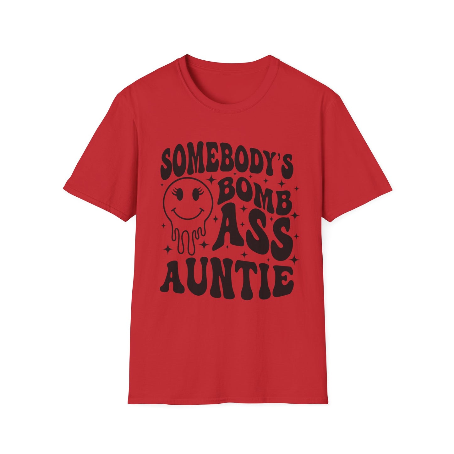 Bomb-Ass Auntie T‑Shirt — Somebody’s Bomb Ass Auntie Graphic Tee
