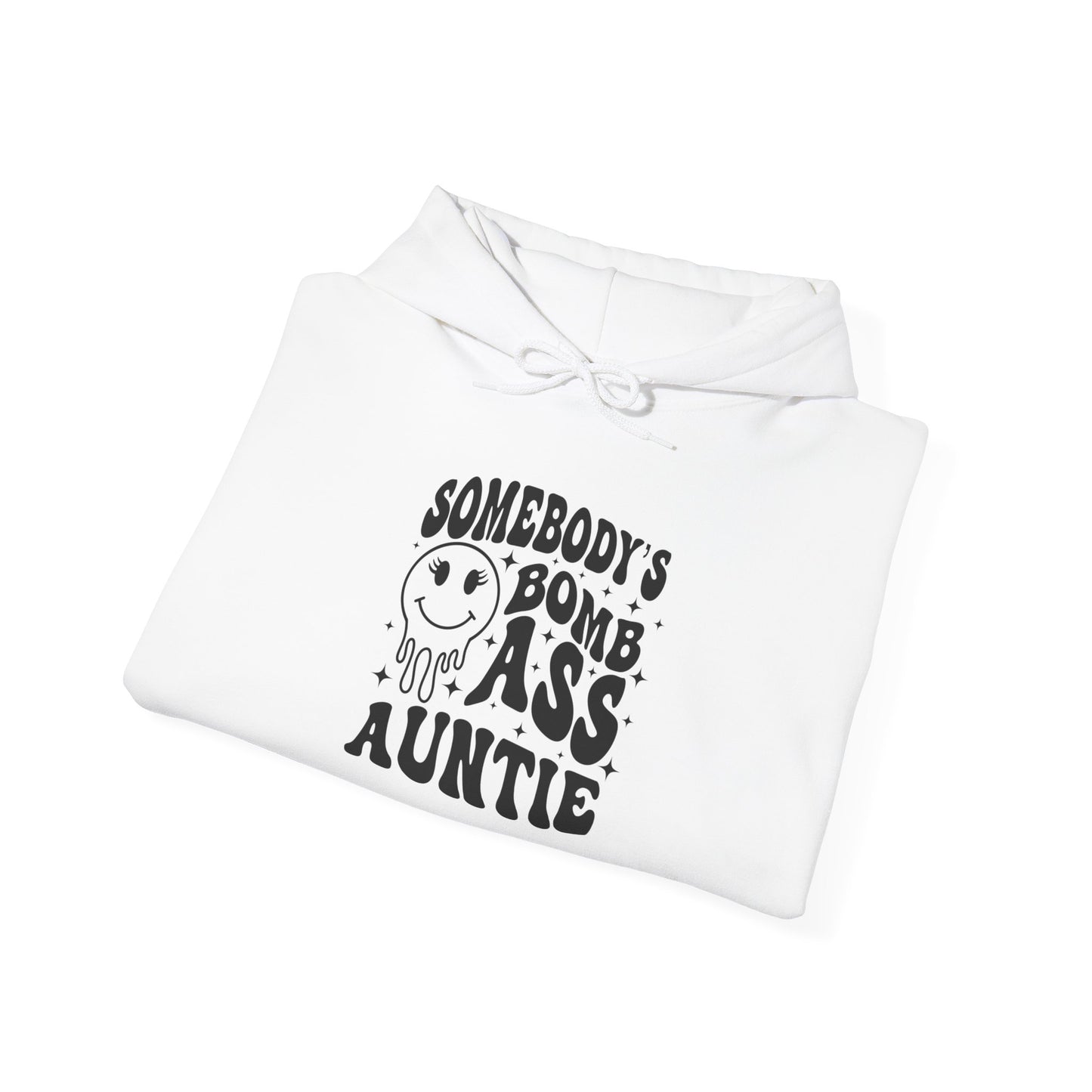 Hoodie — "Somebody's Bomb Ass Auntie" Funny Graphic Hooded Sweatshirt
