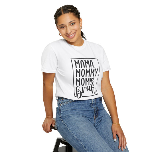 Mommy Mom Bruh T-Shirt — Funny Mama Mom Graphic Tee for New Moms & Mothers' Day
