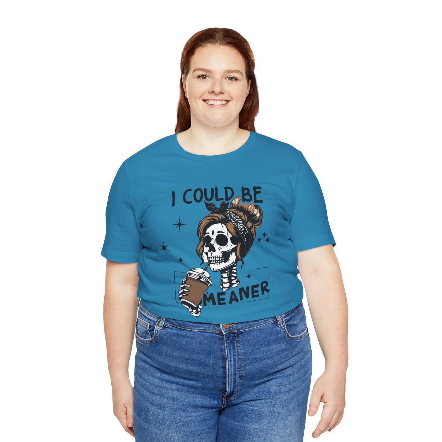 I Could Be Meaner skeleton with coffee T-Shirt | Skull woman graphic tee