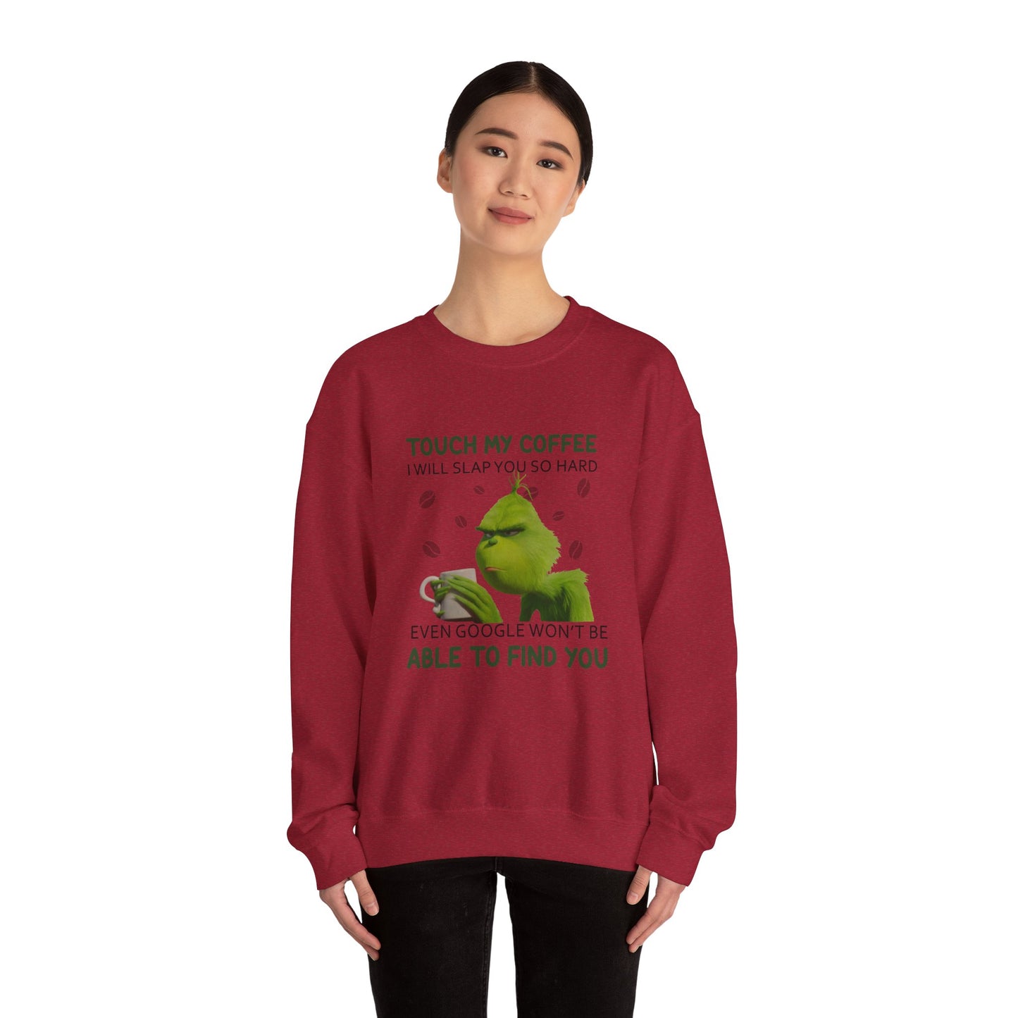 Grumpy Green Character 'Touch My Coffee' Crewneck Sweatshirt | Coffee Lover Humor