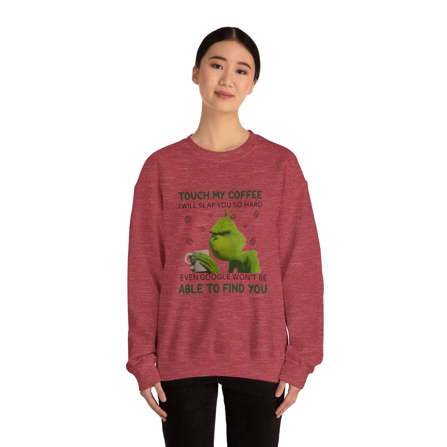 Grumpy Green Character 'Touch My Coffee' Crewneck Sweatshirt | Coffee Lover Humor