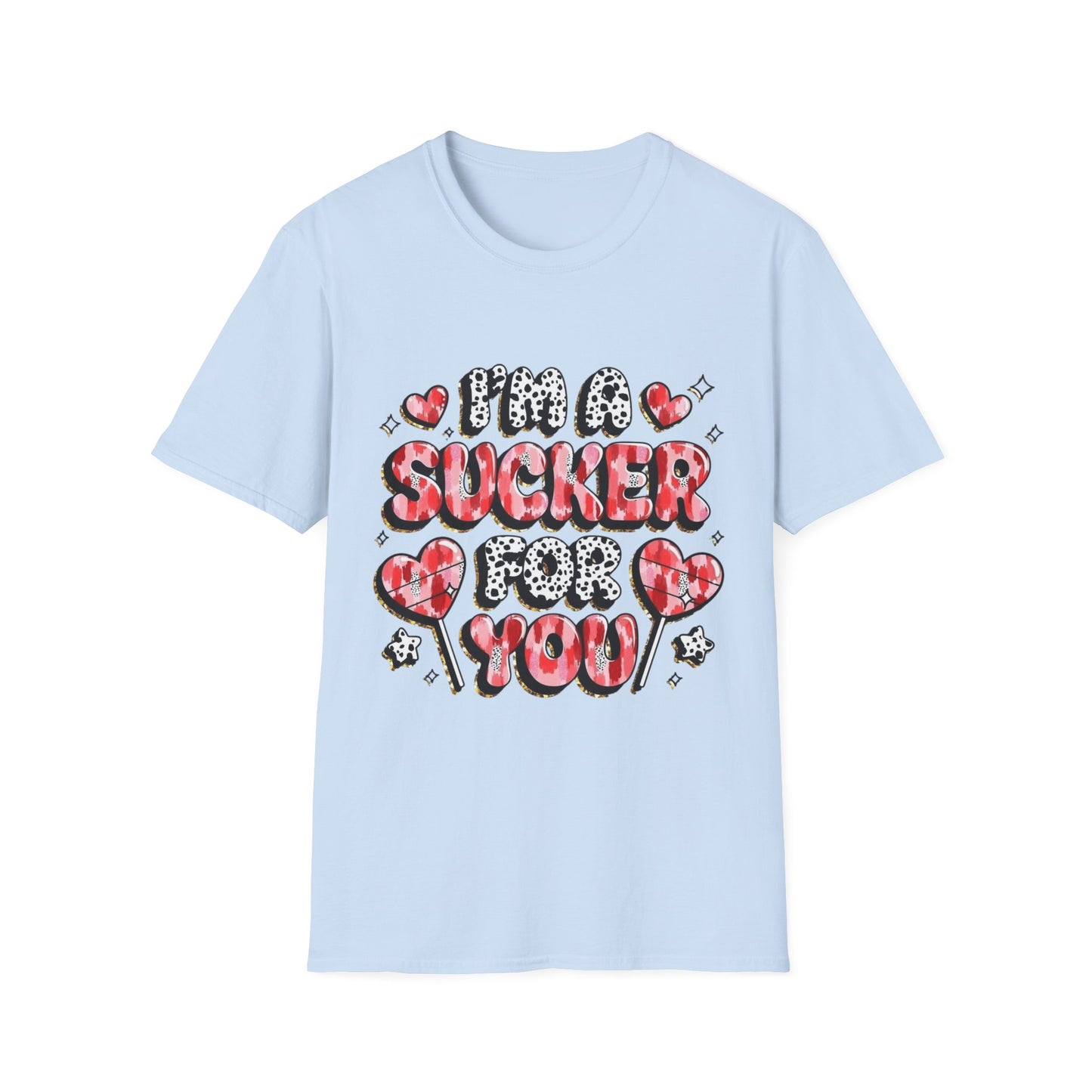 I’m a Sucker For You T-Shirt – Valentine Heart Lollipop Romantic Tee