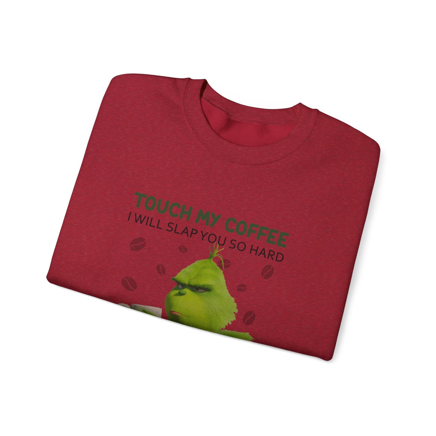 Grumpy Green Character 'Touch My Coffee' Crewneck Sweatshirt | Coffee Lover Humor