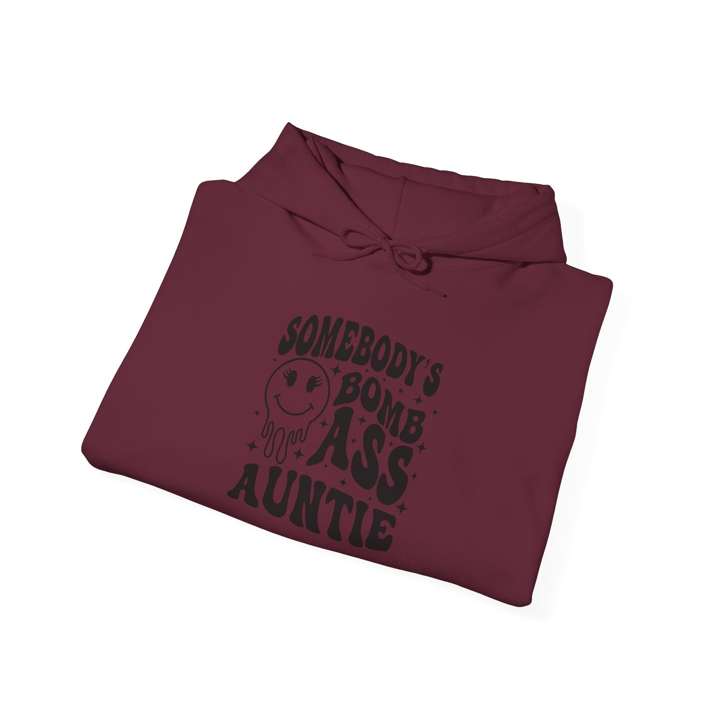 Hoodie — "Somebody's Bomb Ass Auntie" Funny Graphic Hooded Sweatshirt