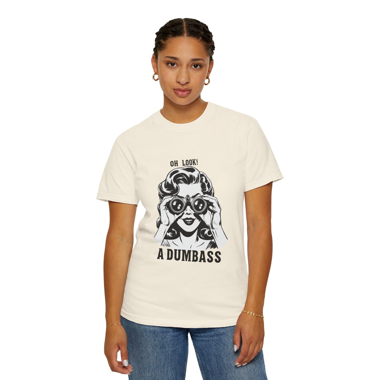 Oh Look A Dumbass T-Shirt | Retro Woman Binoculars Graphic Tee