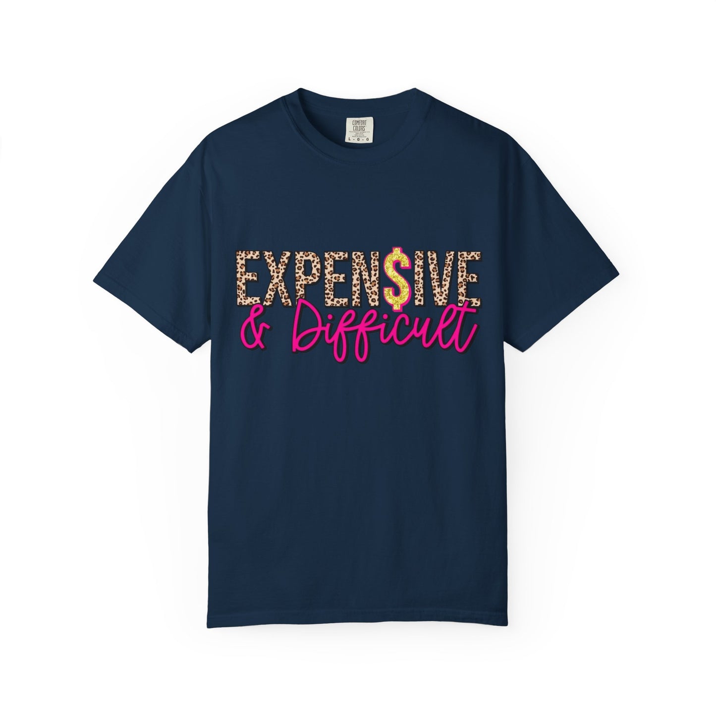 Expensive & Difficult T-shirt | Leopard Print, Dollar Sign, Pink Script