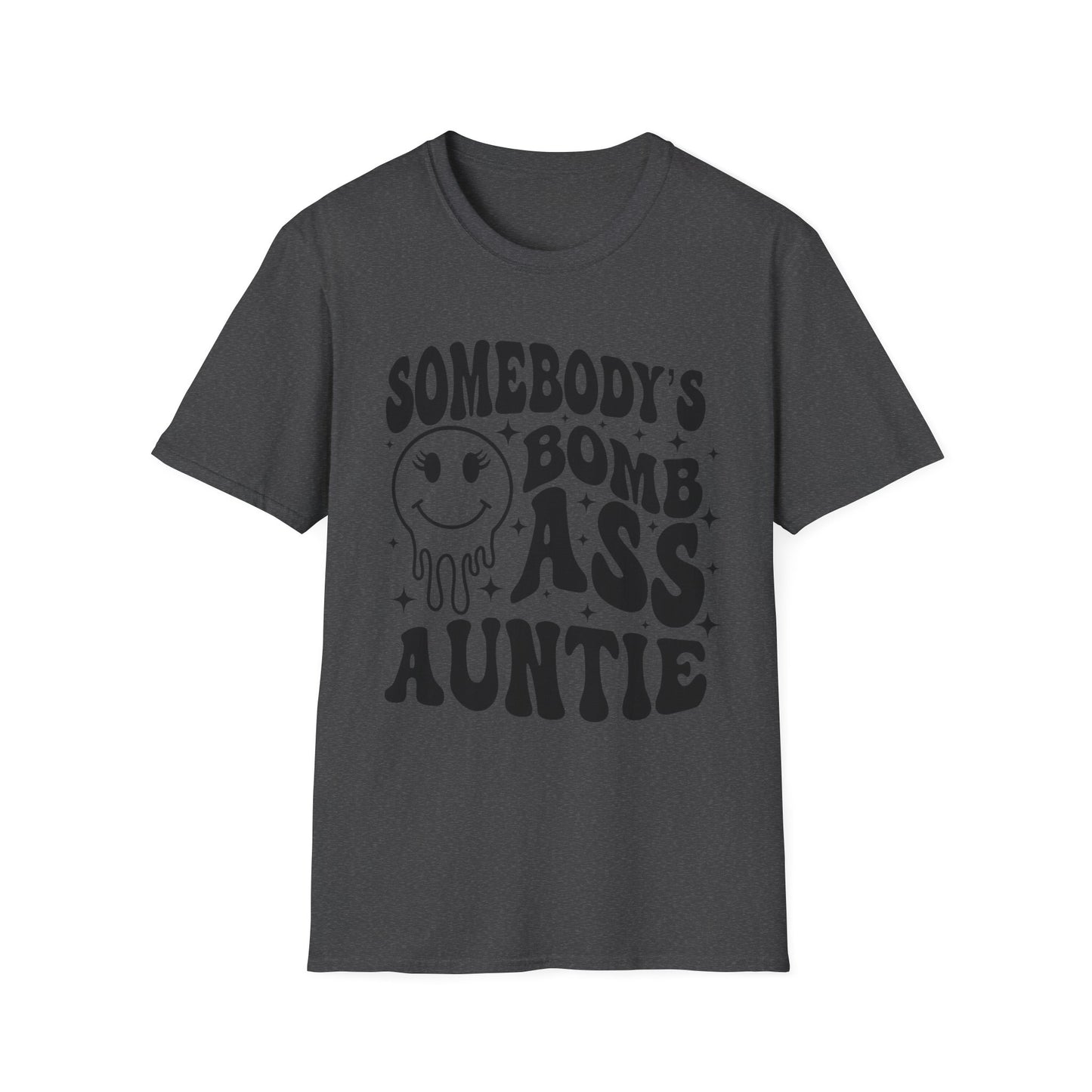 Bomb-Ass Auntie T‑Shirt — Somebody’s Bomb Ass Auntie Graphic Tee