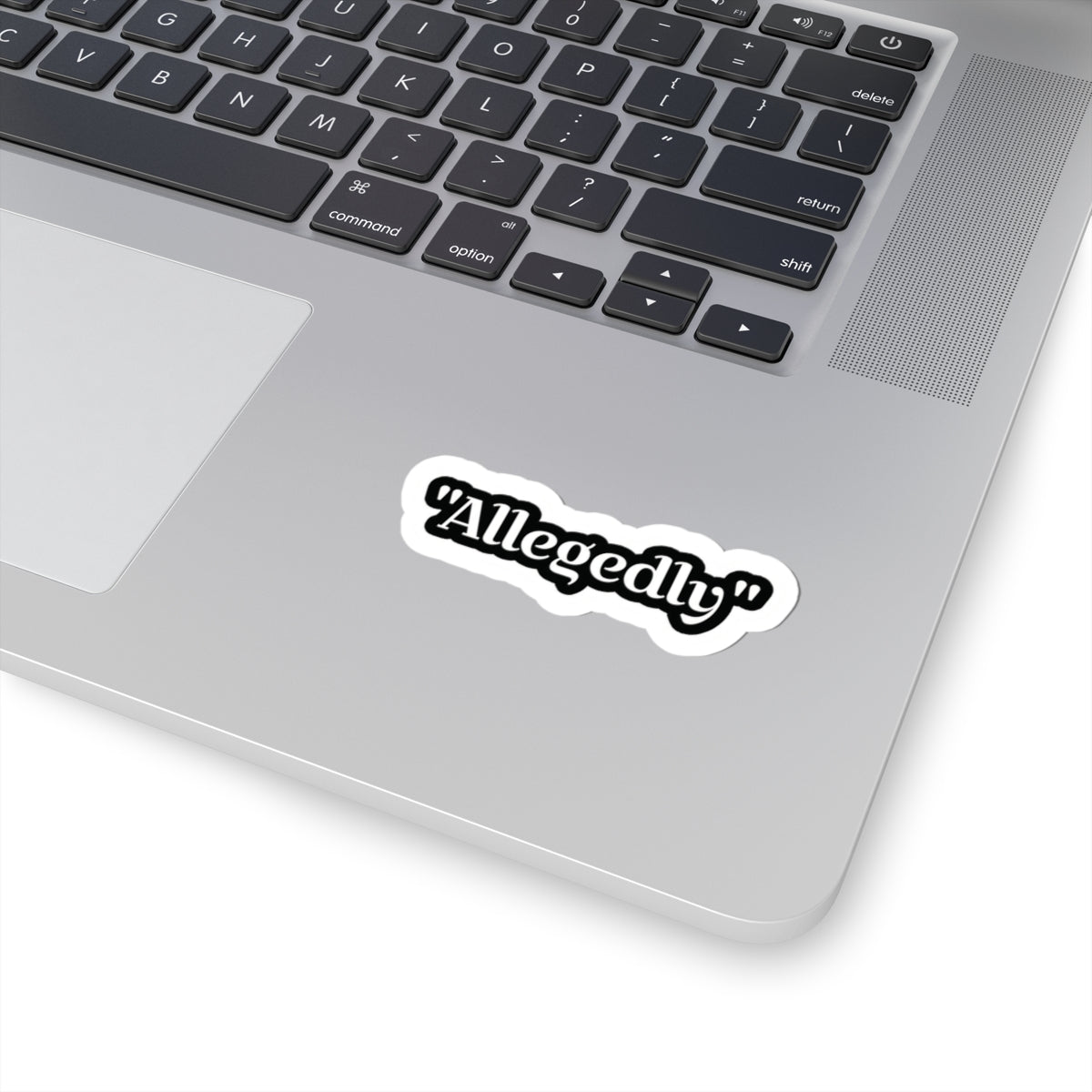Allegedly Script Sticker | Kiss-Cut Sticker, Black White Vinyl
