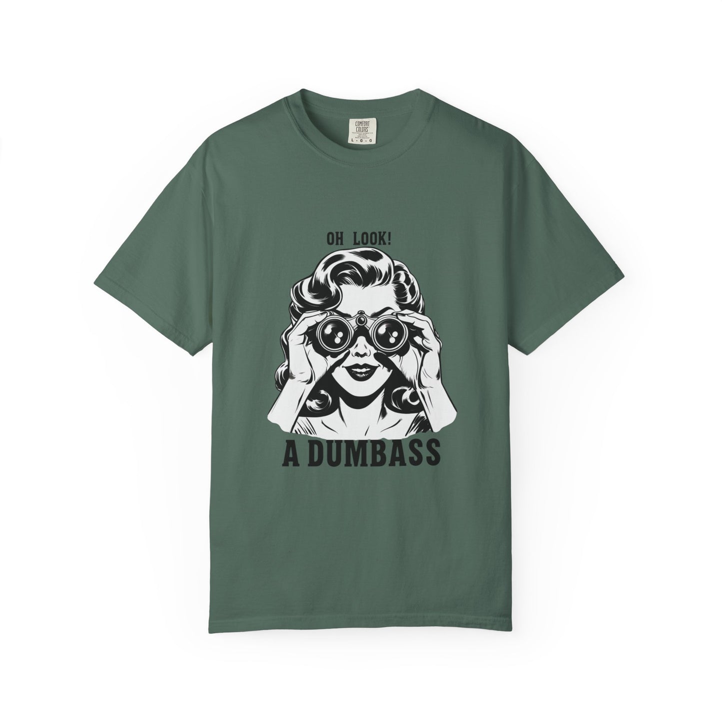 Oh Look A Dumbass T-Shirt | Retro Woman Binoculars Graphic Tee