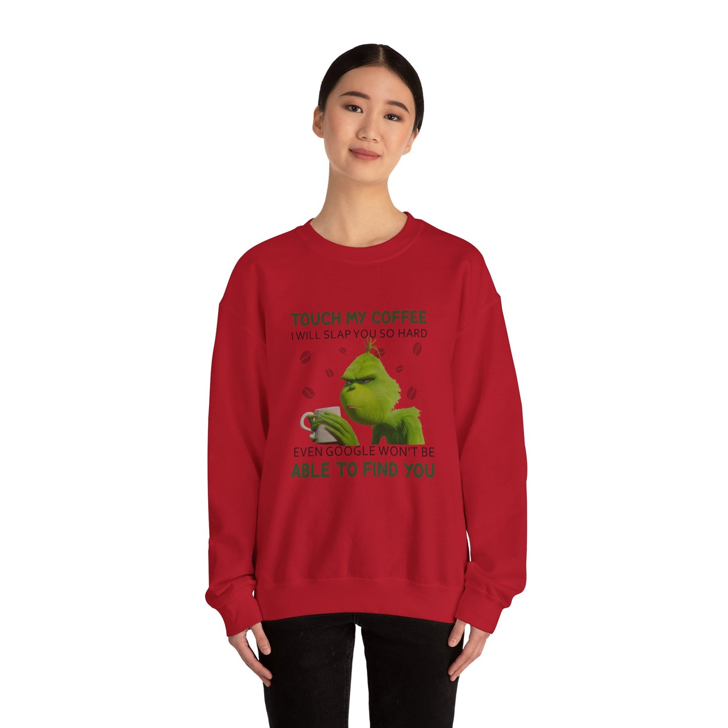 Grumpy Green Character 'Touch My Coffee' Crewneck Sweatshirt | Coffee Lover Humor