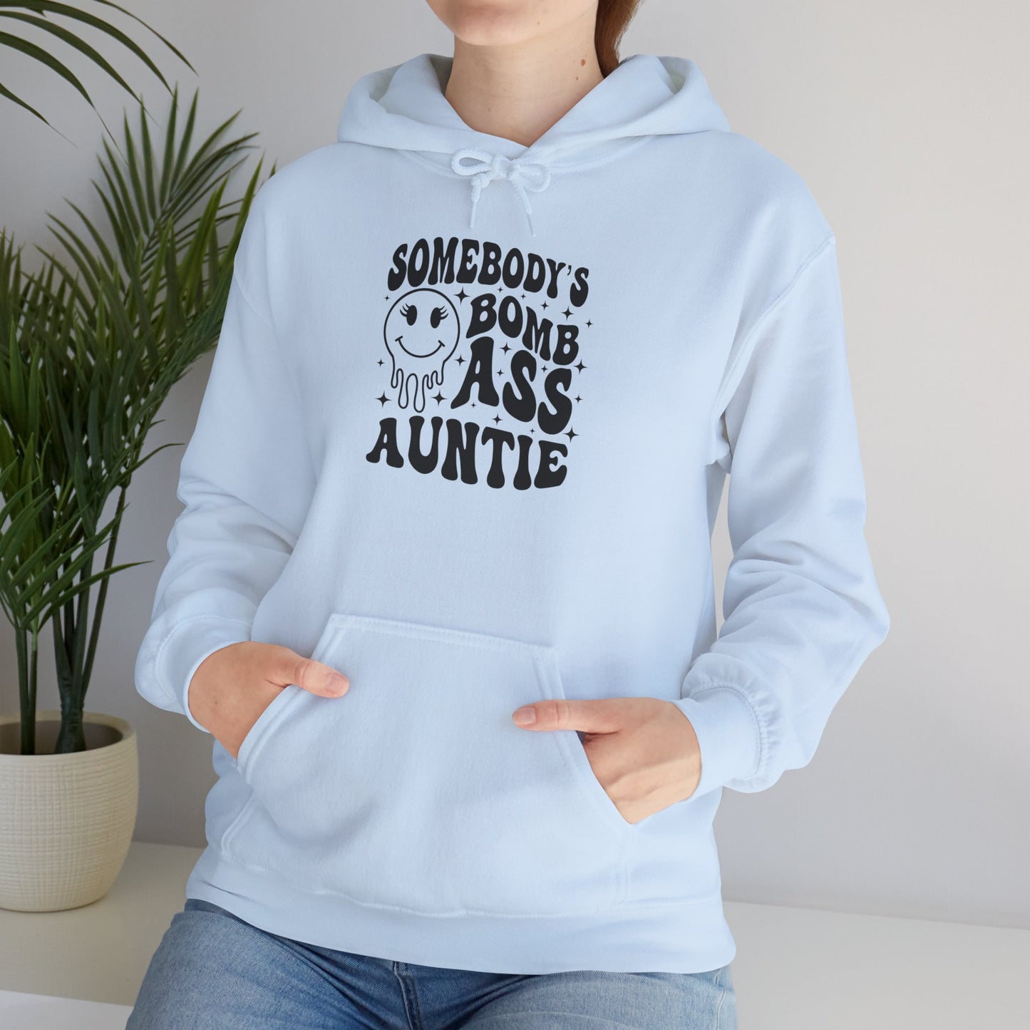 Hoodie — "Somebody's Bomb Ass Auntie" Funny Graphic Hooded Sweatshirt