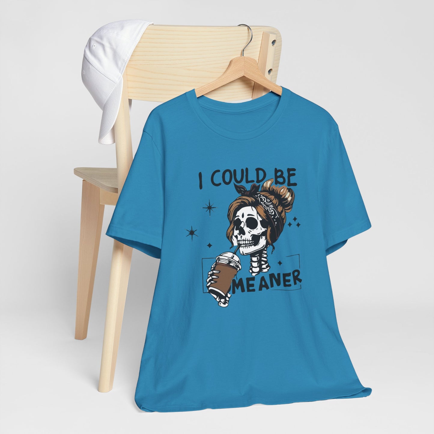 I Could Be Meaner skeleton with coffee T-Shirt | Skull woman graphic tee
