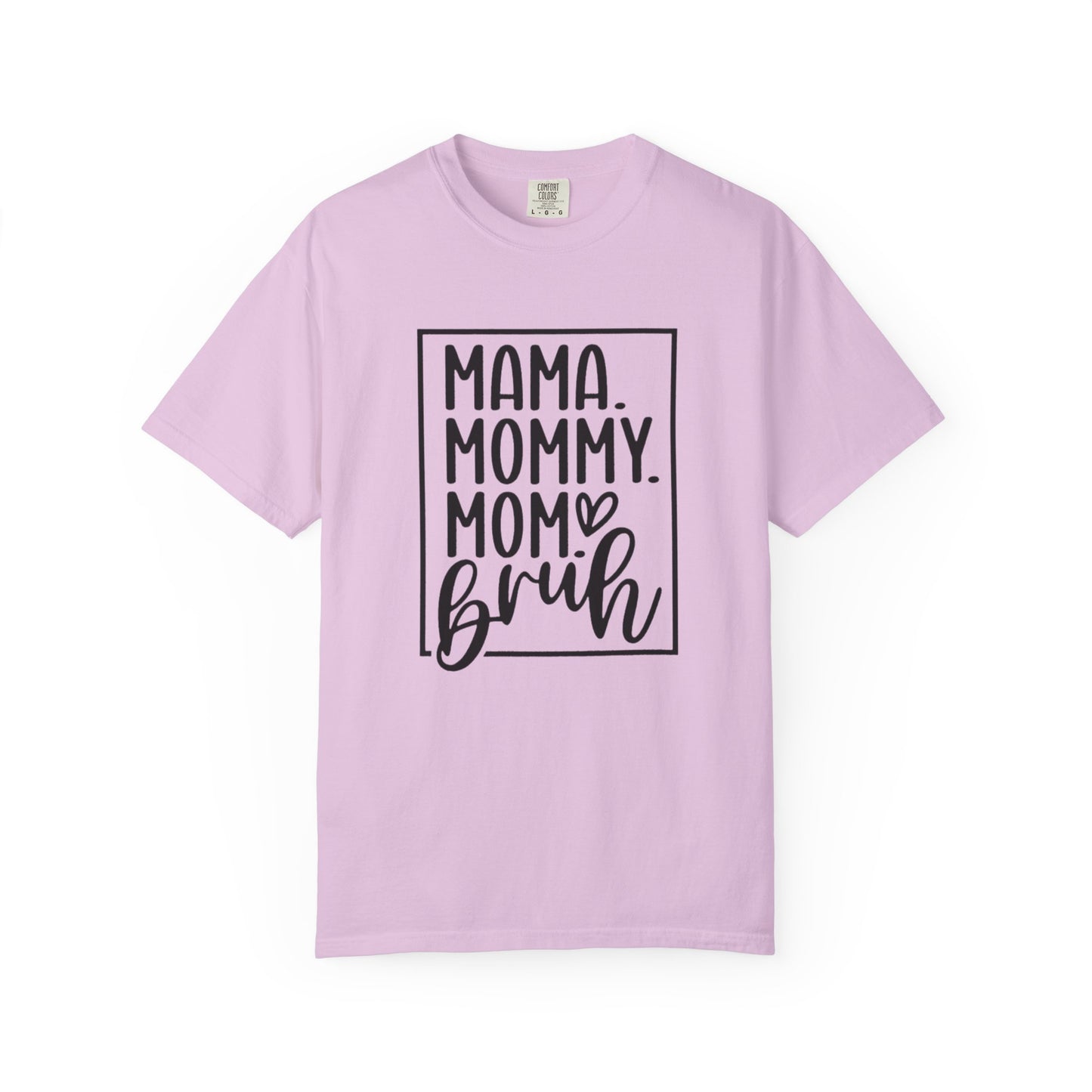 Mommy Mom Bruh T-Shirt — Funny Mama Mom Graphic Tee for New Moms & Mothers' Day