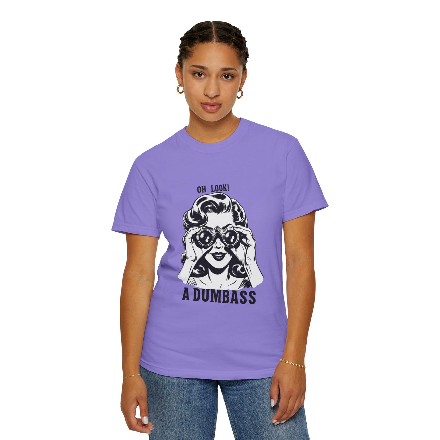 Oh Look A Dumbass T-Shirt | Retro Woman Binoculars Graphic Tee