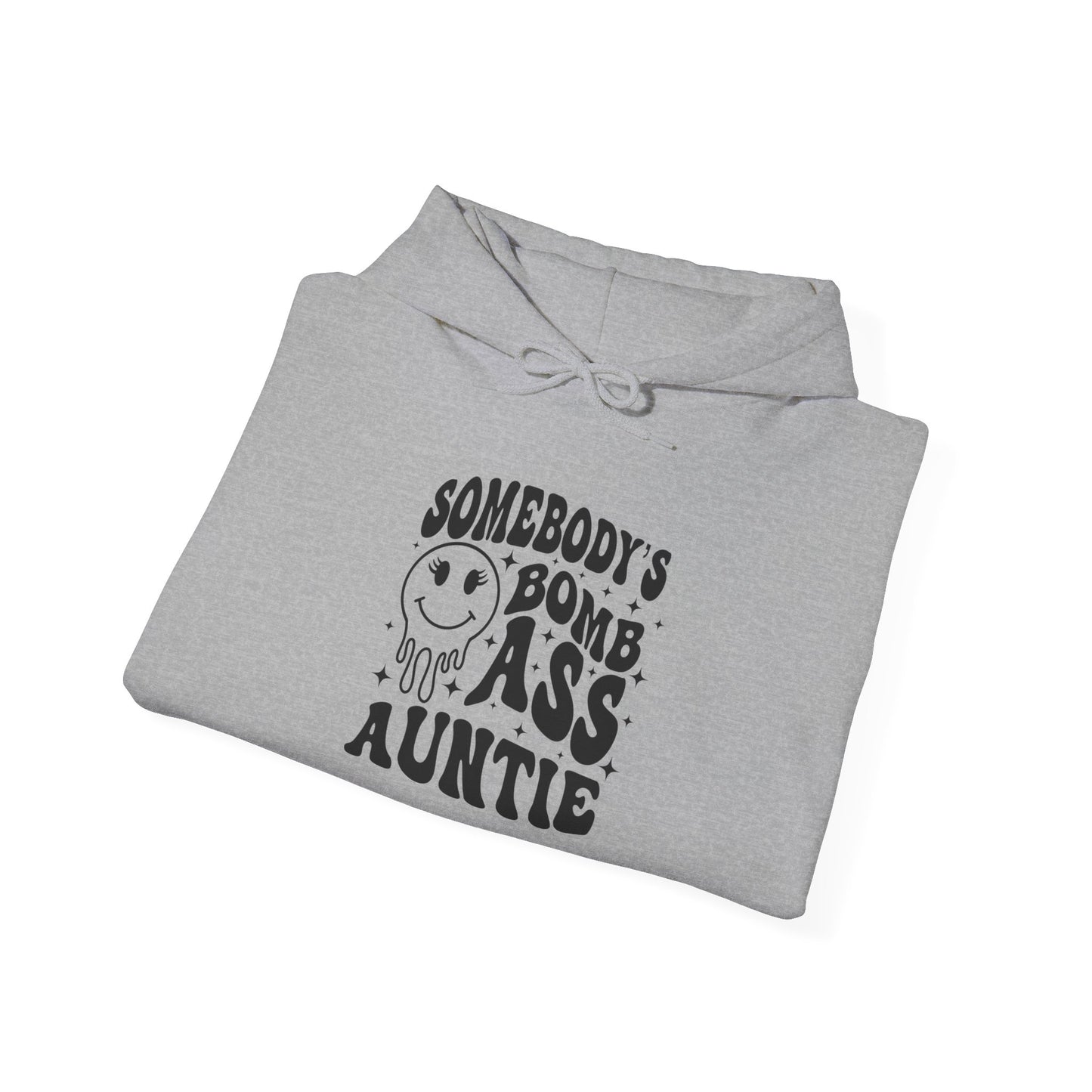 Hoodie — "Somebody's Bomb Ass Auntie" Funny Graphic Hooded Sweatshirt