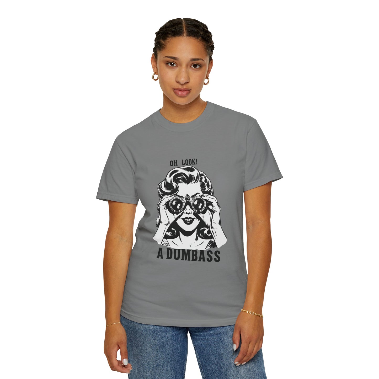Oh Look A Dumbass T-Shirt | Retro Woman Binoculars Graphic Tee